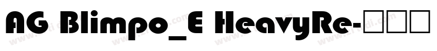 AG Blimpo_E HeavyRe字体转换